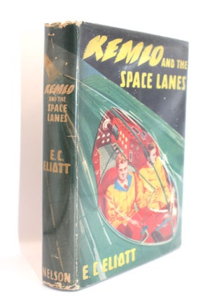Item #249 Kemlo and the Space Lanes. E. C. Eliott