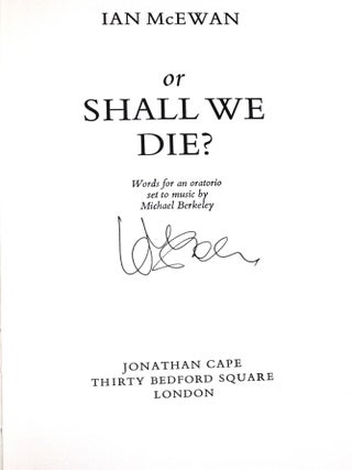 Or Shall We Die?
