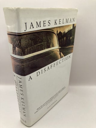 Item #405 A Disaffection. James Kelman