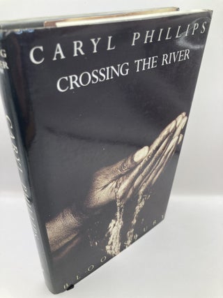 Item #431 Crossing the River. Caryl Phillips