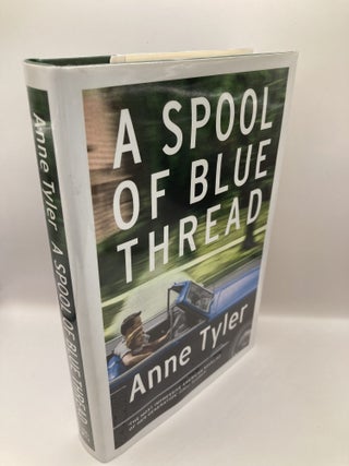 Item #562 A Spool of Blue Thread. Anne Tyler