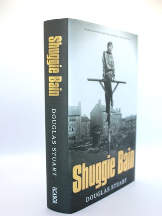 Item #607 Shuggie Bain. Douglas Stuart