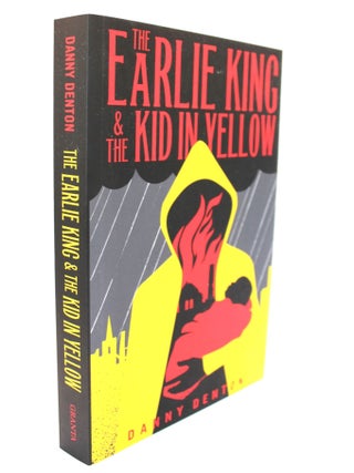The Earlie King & the Kid in Yellow. Danny Denton.
