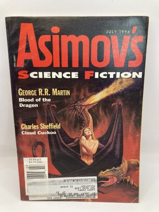 Item #672 Blood of the Dragon (in Asimov's Magazine of Science Fiction, July 1996). George...